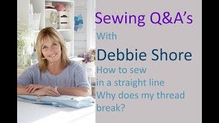 Sewing QampA with Debbie Shore [upl. by Caughey]