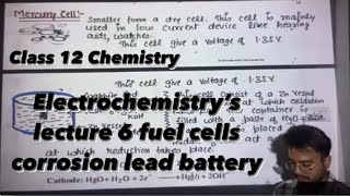 Electrochemistry’s lecture 6 fuel cells corrosion lead battery [upl. by Calise828]