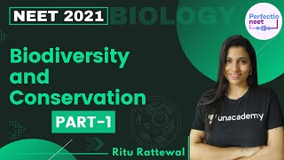 Biodiversity and Conservation  Part 1  NEET 2021  NEET Biology  Ritu Rattewal [upl. by Aissenav179]