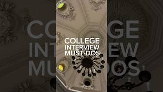 COLLEGE INTERVIEW TIPS [upl. by Kyd]