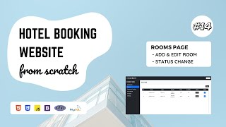 14  Hotel Booking Website using PHP and MySQL  Rooms Backend  Part 1 [upl. by Evanne915]