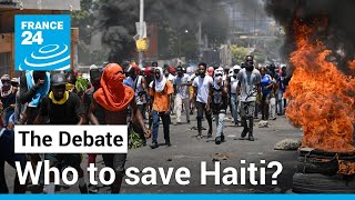 Who to save Haiti Gangs take over in Americas poorest nation • FRANCE 24 English [upl. by Querida]