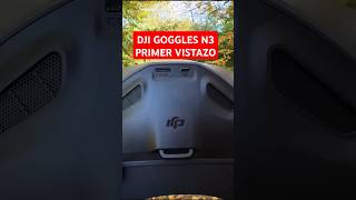 DJI GOGGLES N3 PRIMER VISTAZO djigogglesn3 [upl. by Sofer]