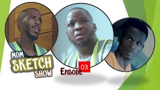 MDM Sketch Show  Episode 03 [upl. by Gervais]