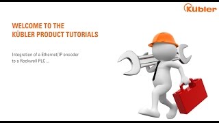 Tutorial Integration of a EthernetIP encoder to a Rockwell PLC I Kübler Group [upl. by Ettezel]