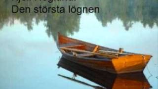 Kjell Höglund  Den största lögnen [upl. by Thetis]