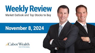 Stocks Boom on Election amp Earnings  Cabot Weekly Review [upl. by Ahseiuqal2]