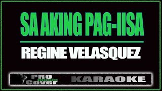 Sa aking pag iisa  Regine Velasquez KARAOKE [upl. by Cris]