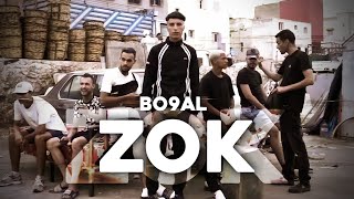 Bo9al  ZOK Official Music Video Prod by BMS [upl. by Erin]