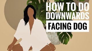 TIPS on How to do downwards facing Dog 🐕 [upl. by Oicnaneb134]