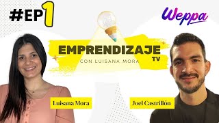 Episodio 1 Emprendizaje El camino de Joel Castrillón y Weppa [upl. by Raveaux688]