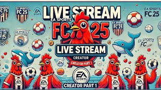 EA Sports FC 2025 Customer Players  Peoples  Chickens Live Stream Part 1 [upl. by Jenna]