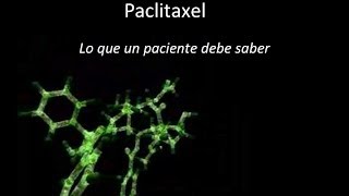 Paclitaxel información para pacientes [upl. by Wind702]