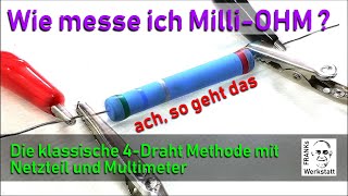 DER TRICK bei kleinen Widerständen  4Draht Messung old School [upl. by Ronnie]