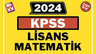 2024 KPSS LİSANS MATEMATİK PDF  2024 KPSS Matematik Soru Çözümleri [upl. by Enylorac]