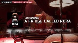 Atomic Heart Annihilation Instinct Mick Gordon A Fridge Called Nora [upl. by Eliga]