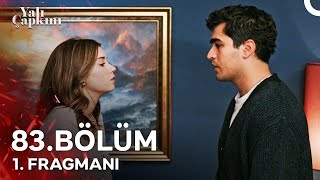 Yalı Çapkını 83 Bölüm 1 Fragmanı  İkimize De Aynı Bakamazsın [upl. by Nylkoorb]