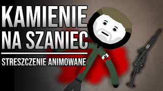 Kamienie na Szaniec  streszczenie animowane [upl. by Avlem273]