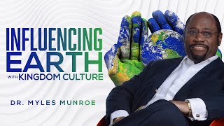 How To Be An Influence Dr Myles Munroe on Kingdom Influence  MunroeGlobalcom [upl. by Naerad]