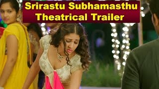 Srirastu Subhamasthu Theatrical Trailer [upl. by Abbi176]