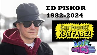 Cartoonist Kayfabe Ed Piskor  RIP [upl. by Myrtice]