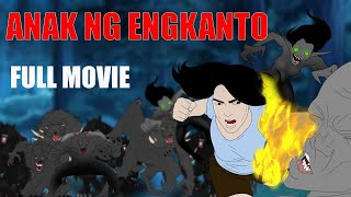 ANAK NG ENGKANTO FULL MOVIE PINOY TAGALOG ANIMATED HORROR STORIES [upl. by Aziza]