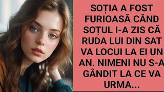 Poveste interesanta Când soțul ia zis că ruda lui din sat va locui la ei un ansa enervat [upl. by Sainana]