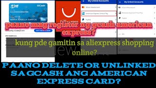 paano unlinked or delete ang gcash american express cardregister online shopping in aliexpress [upl. by Stanwood]