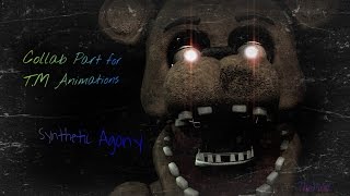 Collab Part for TM Animations Synthetic Agony READ DESCRIPTION [upl. by Yumuk]