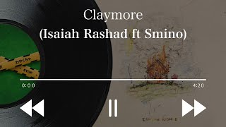 【ヒップホップ和訳】”Claymore” Isaiah Rashad ft Smino 【チルソング】 [upl. by Krebs]