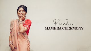 PRACHI  MAMERA CEREMONY  SHUBHAM STUDIO RAIPUR  WEDDING FILMS [upl. by Mountford]