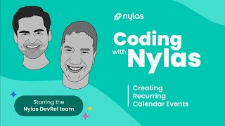 How to create recurring calendar events  Coding with Nylas  Episode 34 [upl. by Winifred]