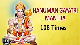 Hanuman Gayatri Mantra  108 Times Powerful Chanting  Mantra for Strength amp Success [upl. by Pauline]