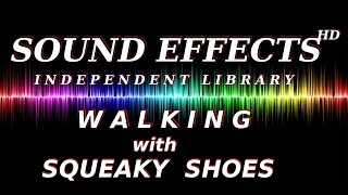 SOUND EFFECT  WALKING WITH SQUEAKY SHOES  LAUFEN MIT QUIETSCHNEDEN SCHUHEN [upl. by Nichole]