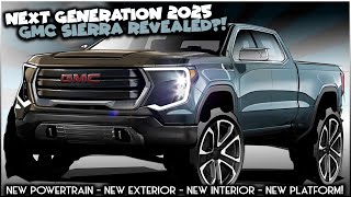 Next Gen 2025 GMC Sierra 1500 Revealed  The Best Gets Better [upl. by Stetson]