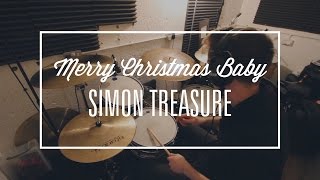 Otis Redding  Merry Christmas Baby Drum Cover  Simon Treasure [upl. by Goto]