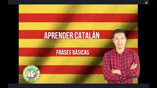 APRENDER CATALÁN │Frases básicas [upl. by Obel539]