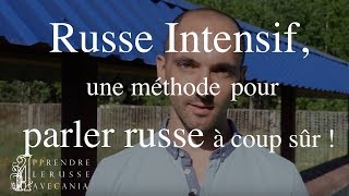 Russe Intensif une méthode pour parler russe à coup sûr [upl. by Ahsieyk]