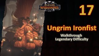 17 Ungrim Ironfist  Battle of KarazaKarak  Legendary  No Comment [upl. by Lennard]