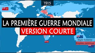 La Première Guerre mondiale  Version courte [upl. by Yauqram]