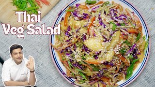 Thai Salad Recipe in 10 Minutes  Healthy Salad Recipe  Superfood Salad सलाद  Kunal Kapur Recipes [upl. by Ennalyrehc]