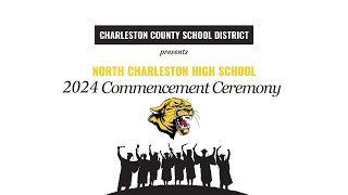 North Charleston High School 2024 Commencement Ceremony [upl. by Nefets]