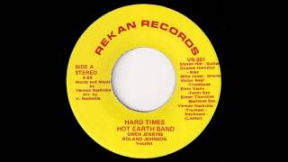 Hot Earth Band  Hard Times Rekan 70s Modern Soul Funk 45 [upl. by Enerehs86]