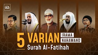 COBA TIRU⁉️ 5 VARIAN NAHAWAND  AL FATIHAH  Bilal Attaki [upl. by Nitfa]