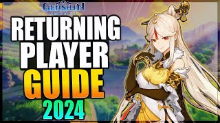 2024 Genshin Impact Returning Player Guide [upl. by Proud471]