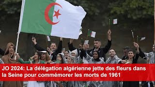 JO 2024 La délégation algérienne jette des fleurs dans la Seine pour commémorer les morts de 1961 [upl. by Ennaoj]