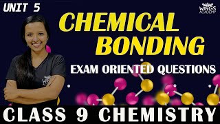 CHEMICAL BONDING  CLASS 9 CHEMISTRY  NEW SYLLABUS  SURE QUESTIONS [upl. by Yc13]