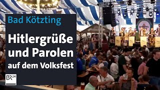 Bad Kötzting Hitlergrüße und Parolen auf dem Volksfest  BR24 [upl. by Eltsyrc]