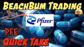 PFE  Pfizer Inc  Quick Take [upl. by Emsmus128]