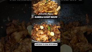 Kareela Gosht 🔥🔥❤ shorts food recipe gosht karelagosht [upl. by Orlando]